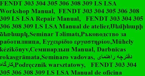 Product picture FENDT 303 304 305 306 308 309 LS LSA Workshop Manual