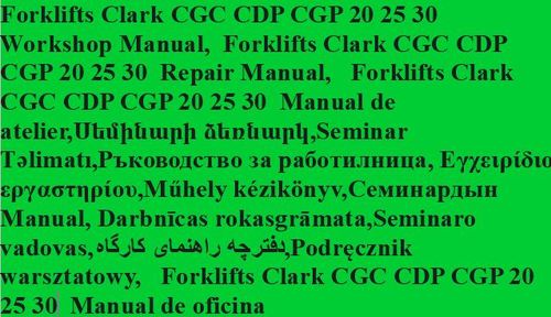 Product picture Forklifts Clark CGC CDP CGP 20-30  -Workshop Manual